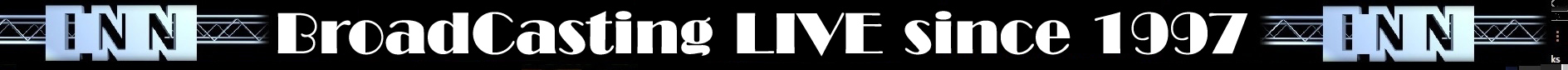 INN Broadcasting live since 1997